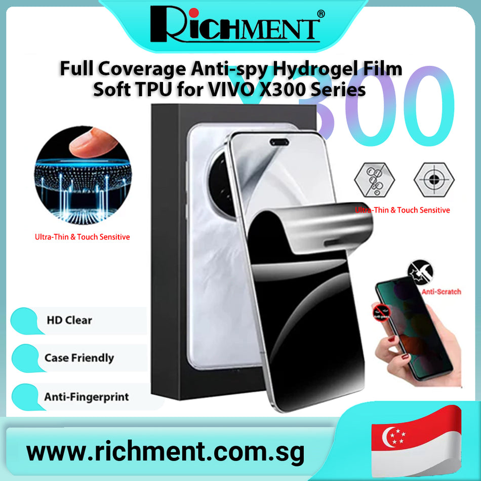 【✅SG Brand🔥】RICHMENT Full Coverage Anti-Spy Hydrogel Film Soft TPU Screen Protector  for VIVO X 300/VIVO X 300 Ultra, Nano Self-Healing Anti-Fingerprint Waterproof Bubble-Free Case Friendly
