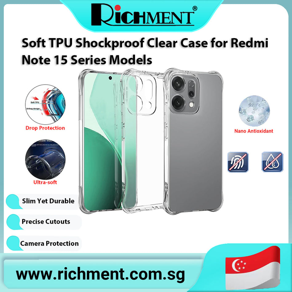 【✅SG Brand🔥】RICHMENT Clear Soft TPU Phone Case Transparent full coverage Corner protection for Redmi Note15/Redmi Note15 Pro/Redmi Note15 Pro+/Redmi Note15 Pro Plus