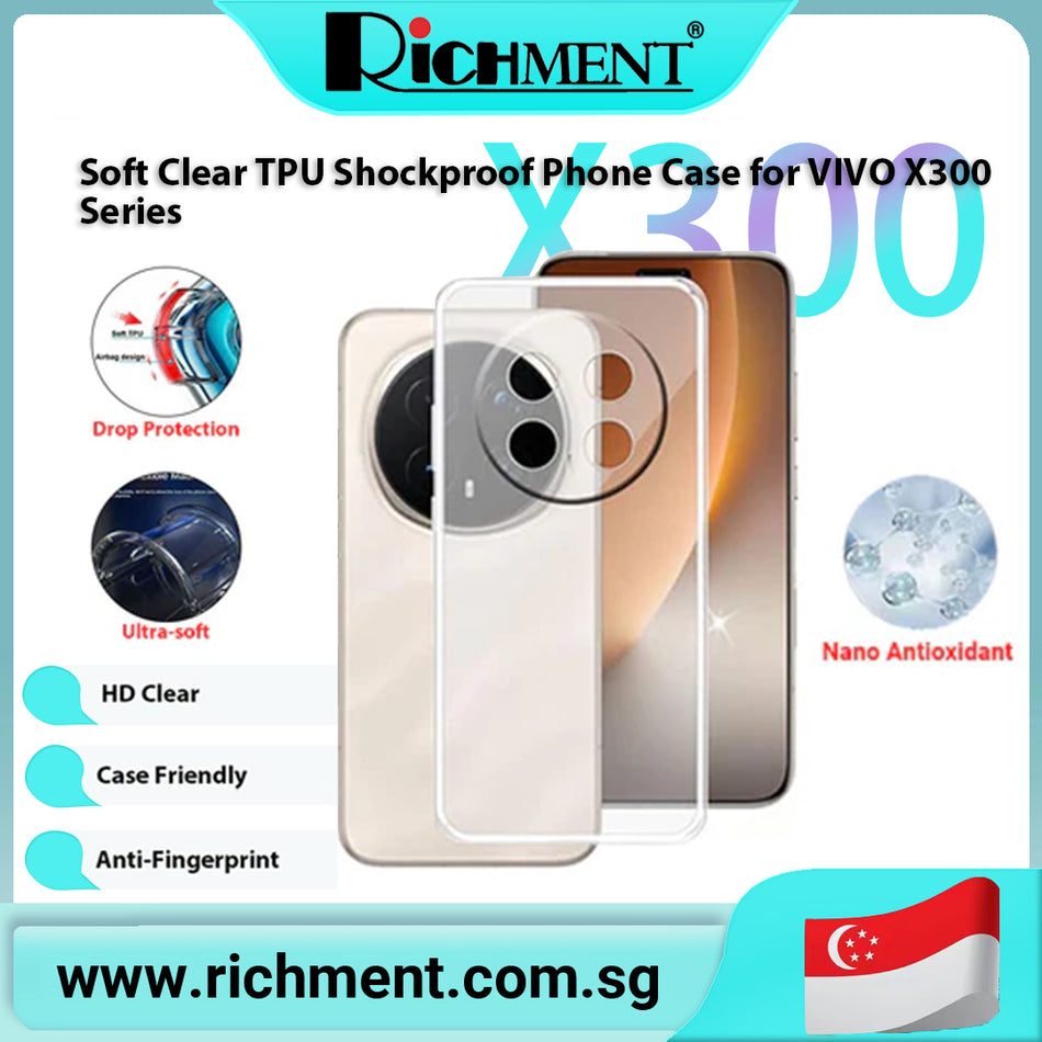 【✅SG Brand🔥】RICHMENT Clear Soft TPU Phone Case for  for VIVO X 300/VIVO X 300 Ultra Transparent Shockproof Protective Cover | Airbag Corner Protection Slim Anti-Yellow Scratch Resistant Case